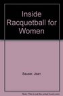 Inside Racquetball for Women