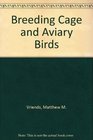 Breeding Cage and Aviary Birds