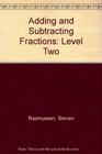 Adding and Subtracting Fractions Level Two