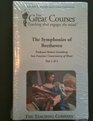 The Symphonies of Beethoven (The Great Courses, Volumes 1, 2, 3, 4)