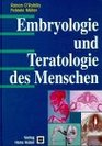 Embryologie und Teratologie des Menschen