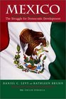Mexico The Struggle for Democratic Development