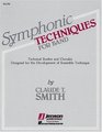 Symphonic Techniques for Band Technical Studies and Chorales Designed for the Development of Ensemble Technique  Flute