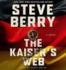 The Kaiser's Web A Novel