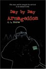 Day by Day Armageddon (Day by Day Armageddon, Bk 1)