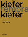 Kiefer Rembrandt Kiefer