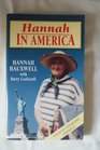 Hannah in America
