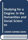 Studying for a Degree in the Humanities and Social Sciences