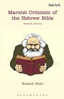 Marxist Criticism of the Hebrew Bible Second Edition
