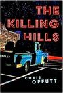 The Killing Hills (Mick Hardin, Bk 1)