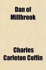 Dan of Millbrook