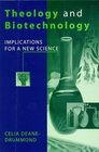 Theology and Biotechnology Implications for New Science