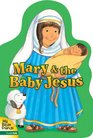 Mary  the Baby Jesus