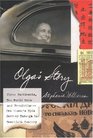 Olga's Story  Three Continents Two World Wars and RevolutionOne Woman's Epic Journey Through the Twentieth Century