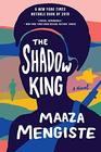 The Shadow King A Novel