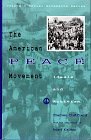 Social Movements Past and Present Series  The American Peace Movement