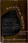 Ancestral voices Decoding ancient languages