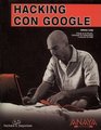 Hacking con Google/ Hacking with Google