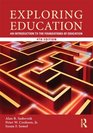 Exploring Education An Introduction to the Foundations of Education