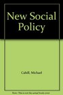 The New Social Policy