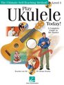 Play Ukulele Today A Complete Guide to the Basics Level 1