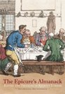 The Epicure's Almanack Eating and Drinking in Regency London