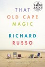 That Old Cape Magic (Random House Large Print (Cloth/Paper))