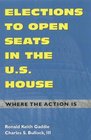 Elections to Open Seats in the US House