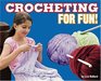 Crocheting for Fun