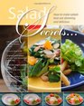 Salad Secrets 100 of the most creative healthy salads
