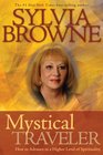 Mystical Traveler How to Advance to a Higher Level of Spirituality
