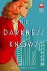The Darkness Knows (Viv and Charlie, Bk 1)