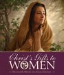 Christ's Gifts to Women