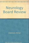 Neurology Board Review