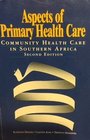 Aspects of Primary Health Care Second Edition