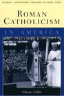 Roman Catholicism in America