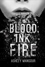 Blood Ink  Fire