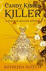 Candy Kisses and a Killer A Pumpkin Hollow Mystery book 8