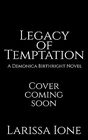 Legacy of Temptation (Demonica Birthright)