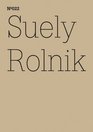 Suely Rolnik Archive Mania 100 Notes 100 Thoughts Documenta Series 022