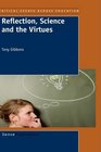 Reflection Science and the Virtues