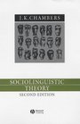 Sociolinguistic Theory Linguistic Variation and Its Social Significance