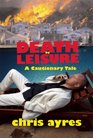 Death by Leisure A Cautionary Tale