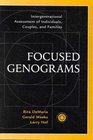 Focused Genograms Intergenerational Assessment of Individuals Couples and Families