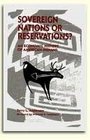 Sovereign Nations or Reservations  Indian Economies  An Economic History of American Indians