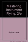 Mastering Instrument Flying 2/e
