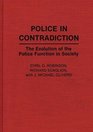 Police in Contradiction The Evolution of the Police Function in Society