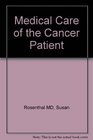 Medical Care of the Cancer Patient