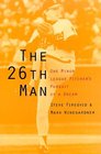 The 26th Man One Minor League Pitcher's Pursuit of a Dream