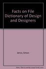 Facts on File Dictionary of Design and Designers